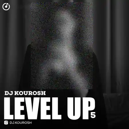 دانلود پادکست دیجی کوروش لول آپ 5